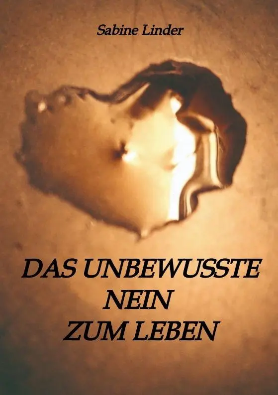 Cover: 9783384604637 | Das unbewusste Nein zum Leben | Sabine Linder | Taschenbuch | 304 S.