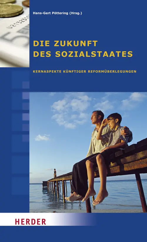 Cover: 9783451304637 | Die Zukunft des Sozialstaates | Taschenbuch | 256 S. | Deutsch | 2011