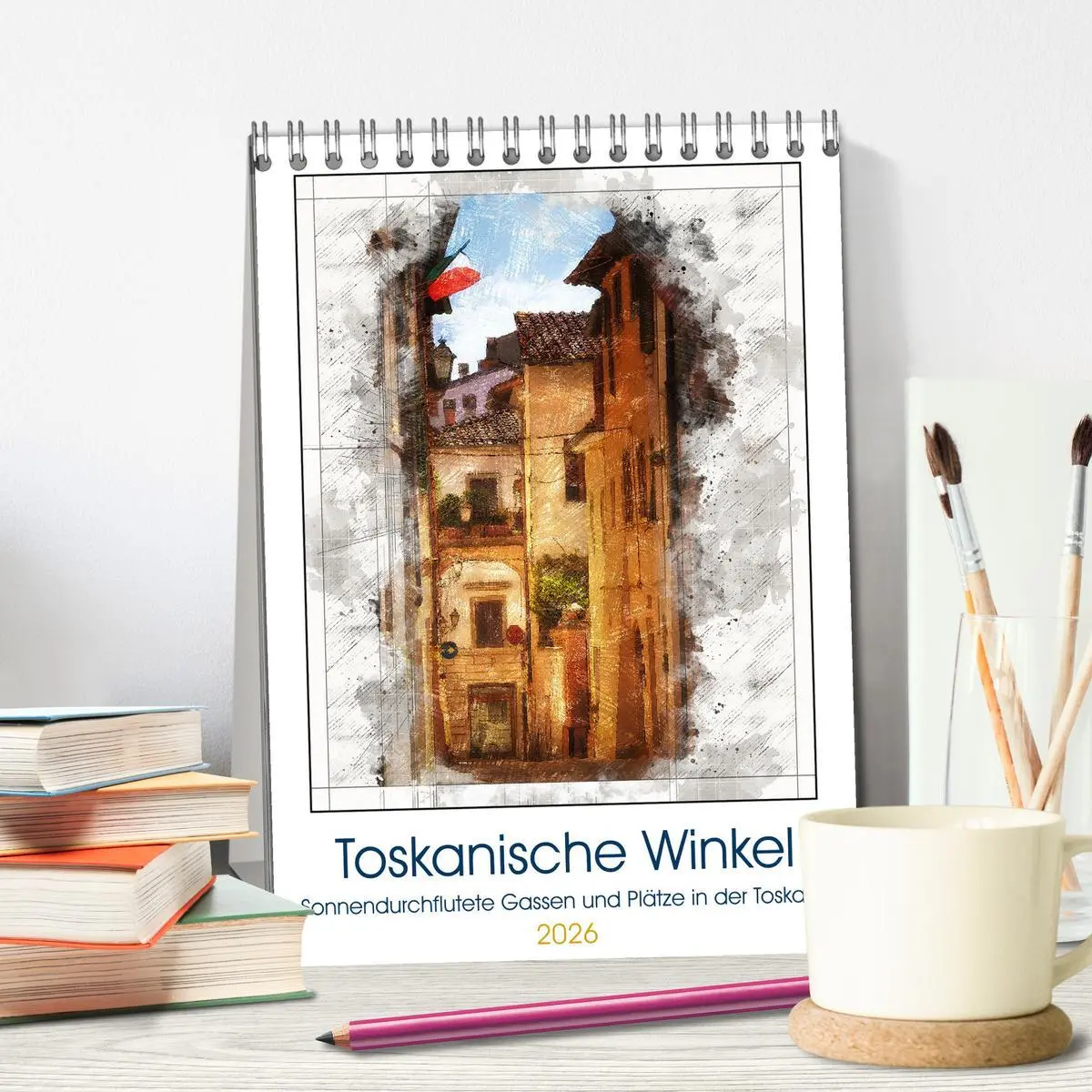 Bild: 9783516364637 | Toskanische Winkel (Tischkalender 2026 DIN A5 hoch), CALVENDO...