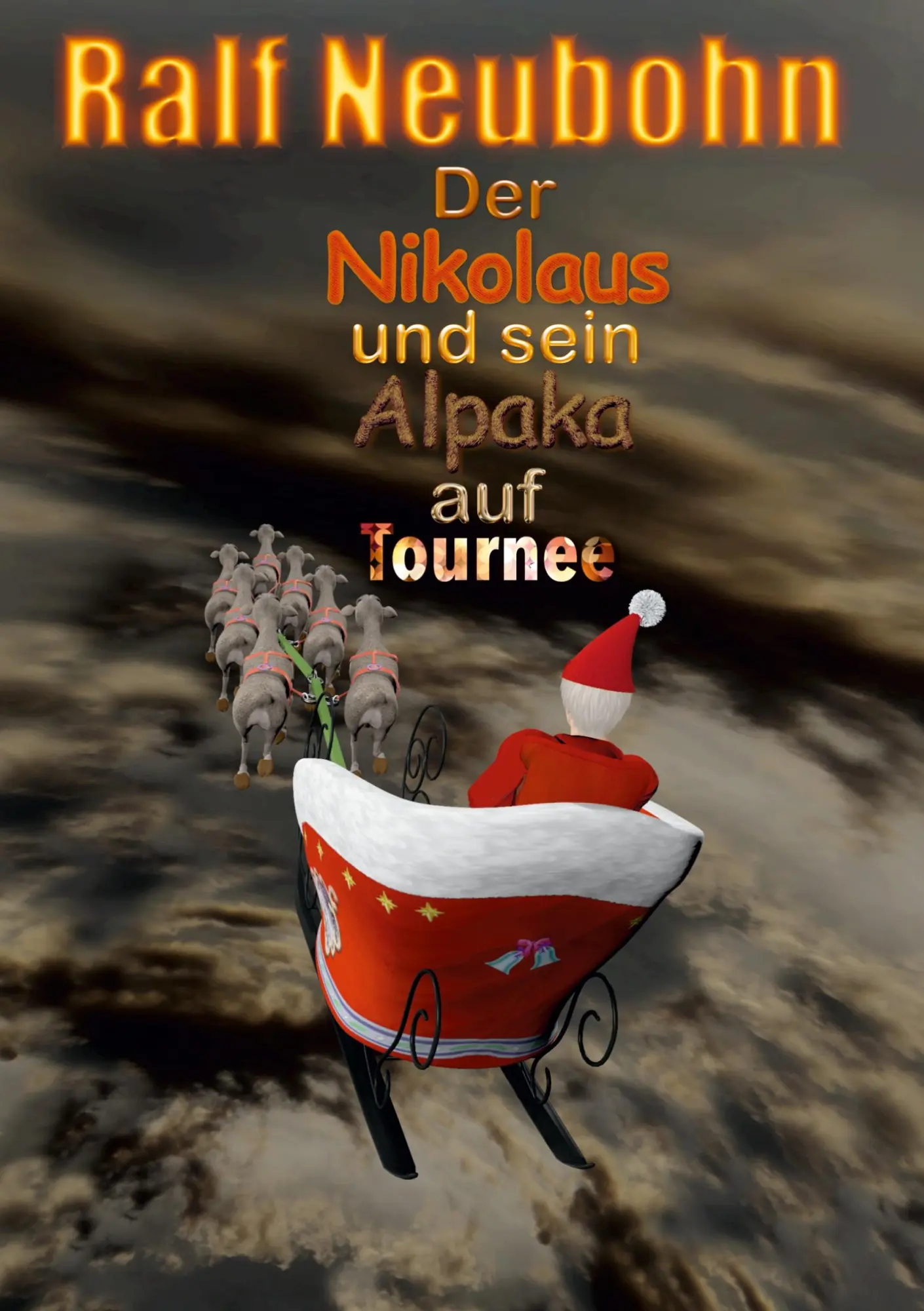 Cover: 9783751994637 | Der Nikolaus und sein Alpaka auf Tournee | Ralf Neubohn | Taschenbuch