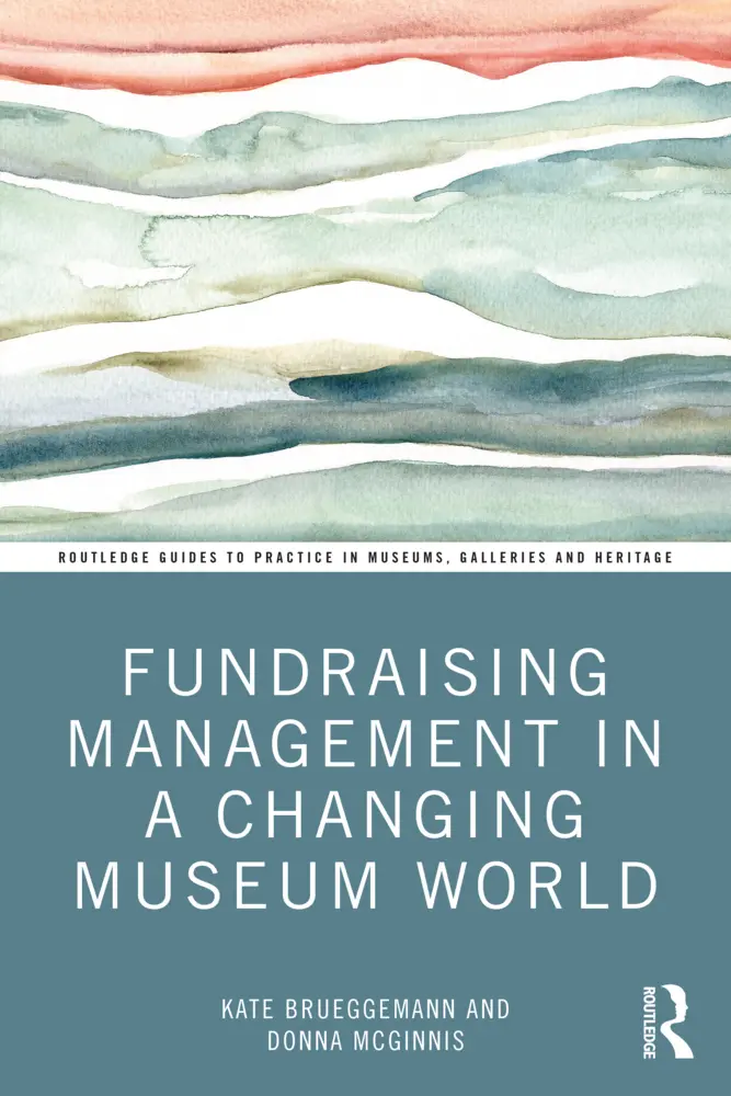 Cover: 9781032104737 | Fundraising Management in a Changing Museum World | Taschenbuch | 2023