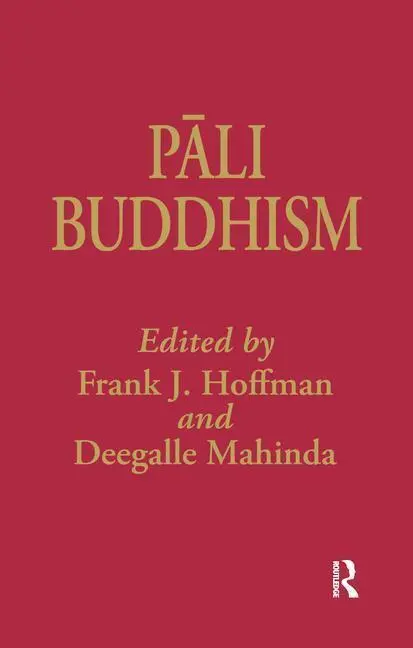 Cover: 9781138994737 | Pali Buddhism | Frank Hoffman (u. a.) | Taschenbuch | Englisch | 2016