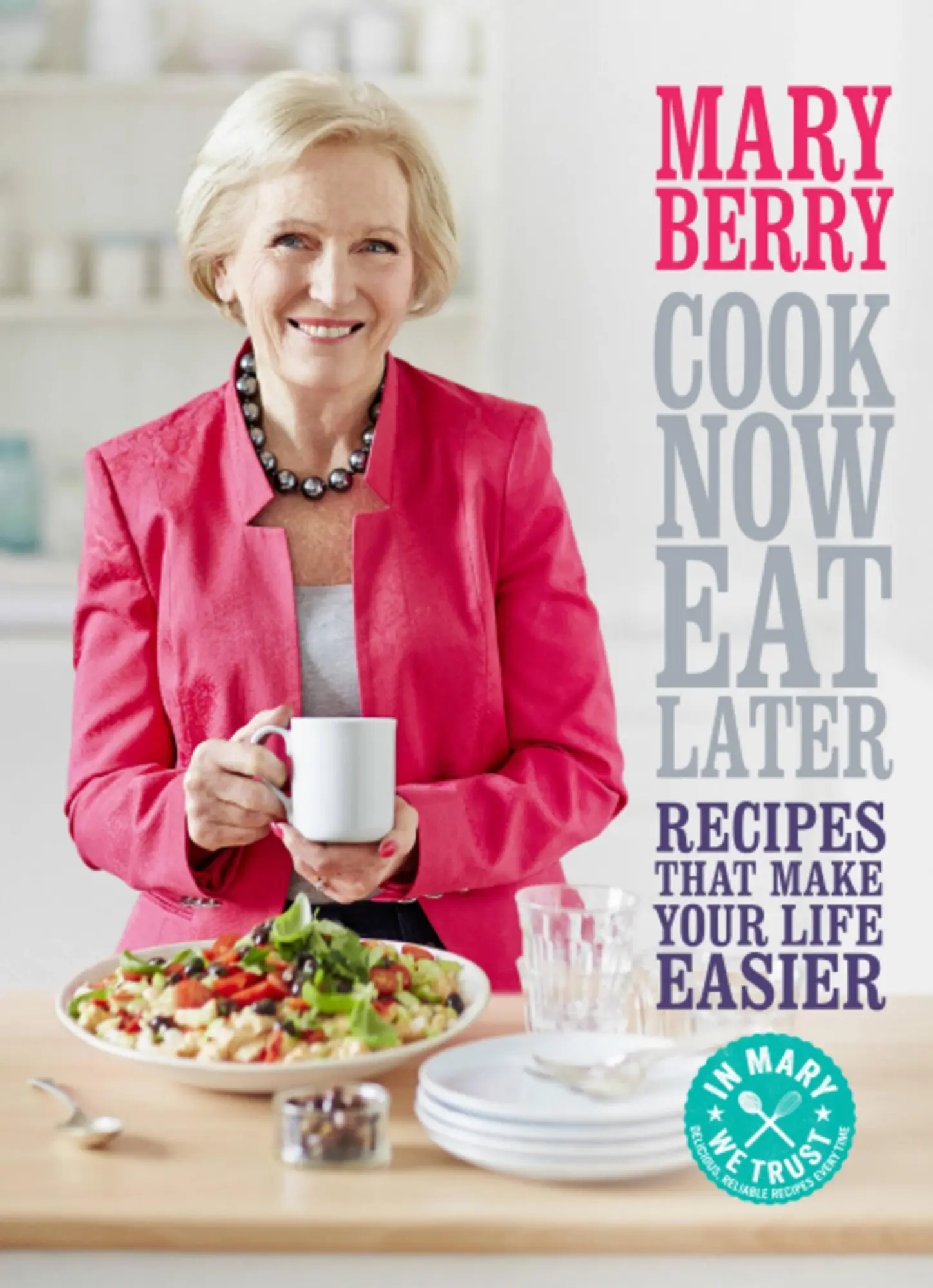 Cover: 9781472214737 | Cook Now, Eat Later | Mary Berry | Buch | Gebunden | Englisch | 2014