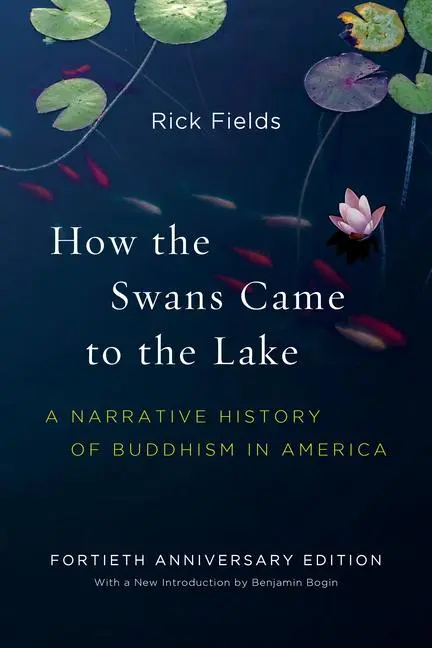 Cover: 9781611804737 | How the Swans Came to the Lake | Rick Fields (u. a.) | Taschenbuch