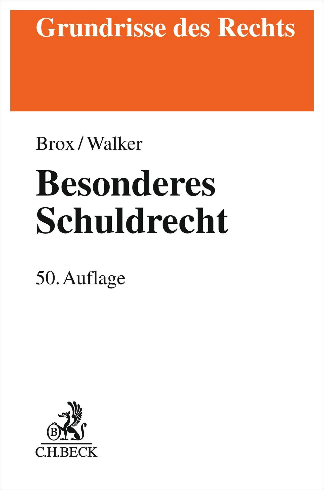Cover: 9783406844737 | Besonderes Schuldrecht | Hans Brox (u. a.) | Taschenbuch | XL | 2026
