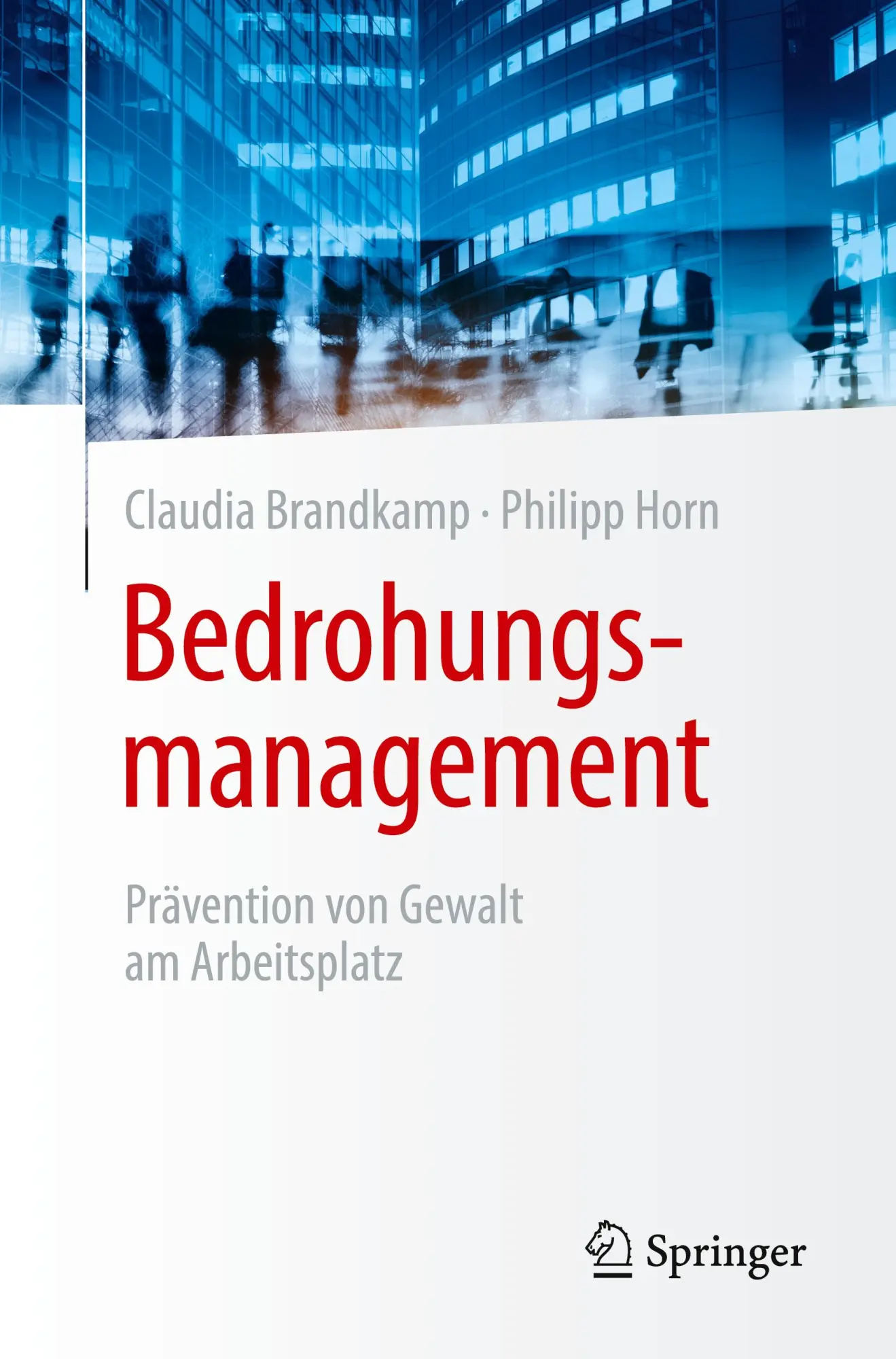 Cover: 9783662714737 | Bedrohungsmanagement | Prävention von Gewalt am Arbeitsplatz | Buch