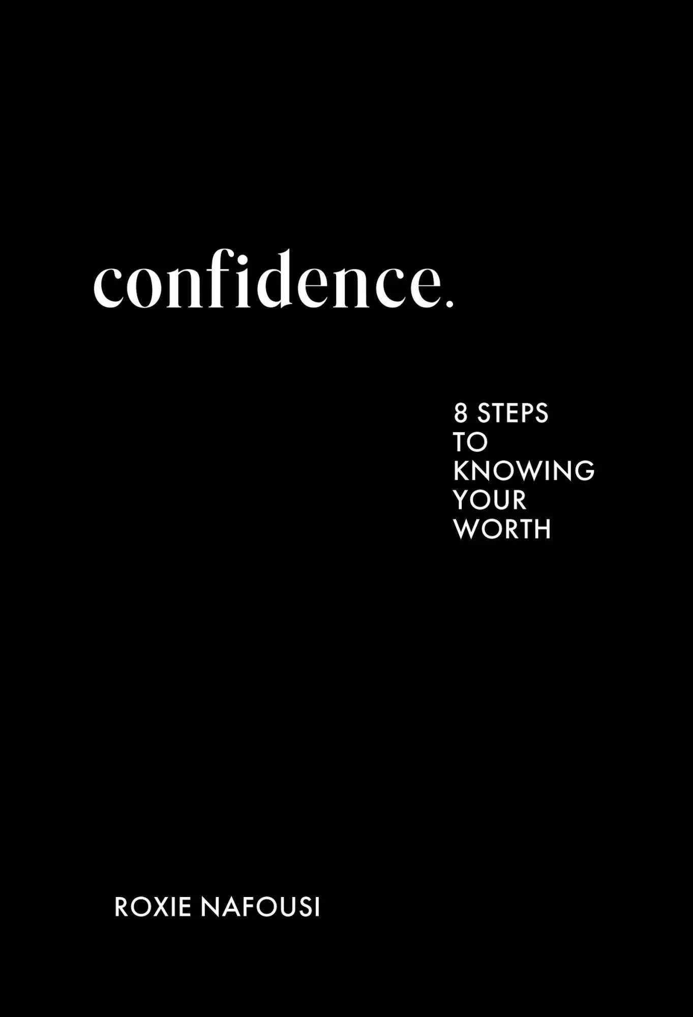 Cover: 9781399734837 | Confidence | 8 steps to knowing your worth | Roxie Nafousi | Buch