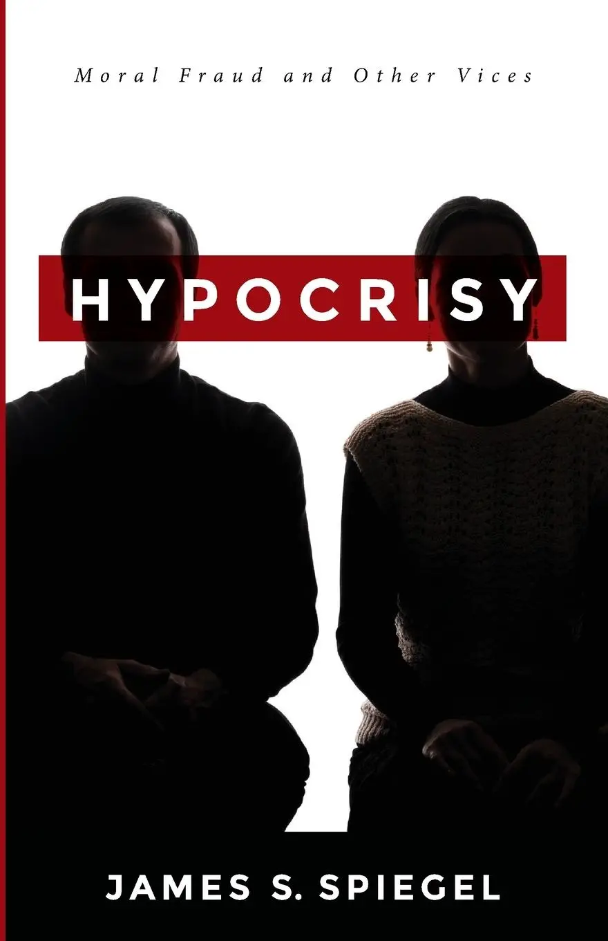 Cover: 9781532694837 | Hypocrisy | James S. Spiegel | Taschenbuch | Kartoniert / Broschiert