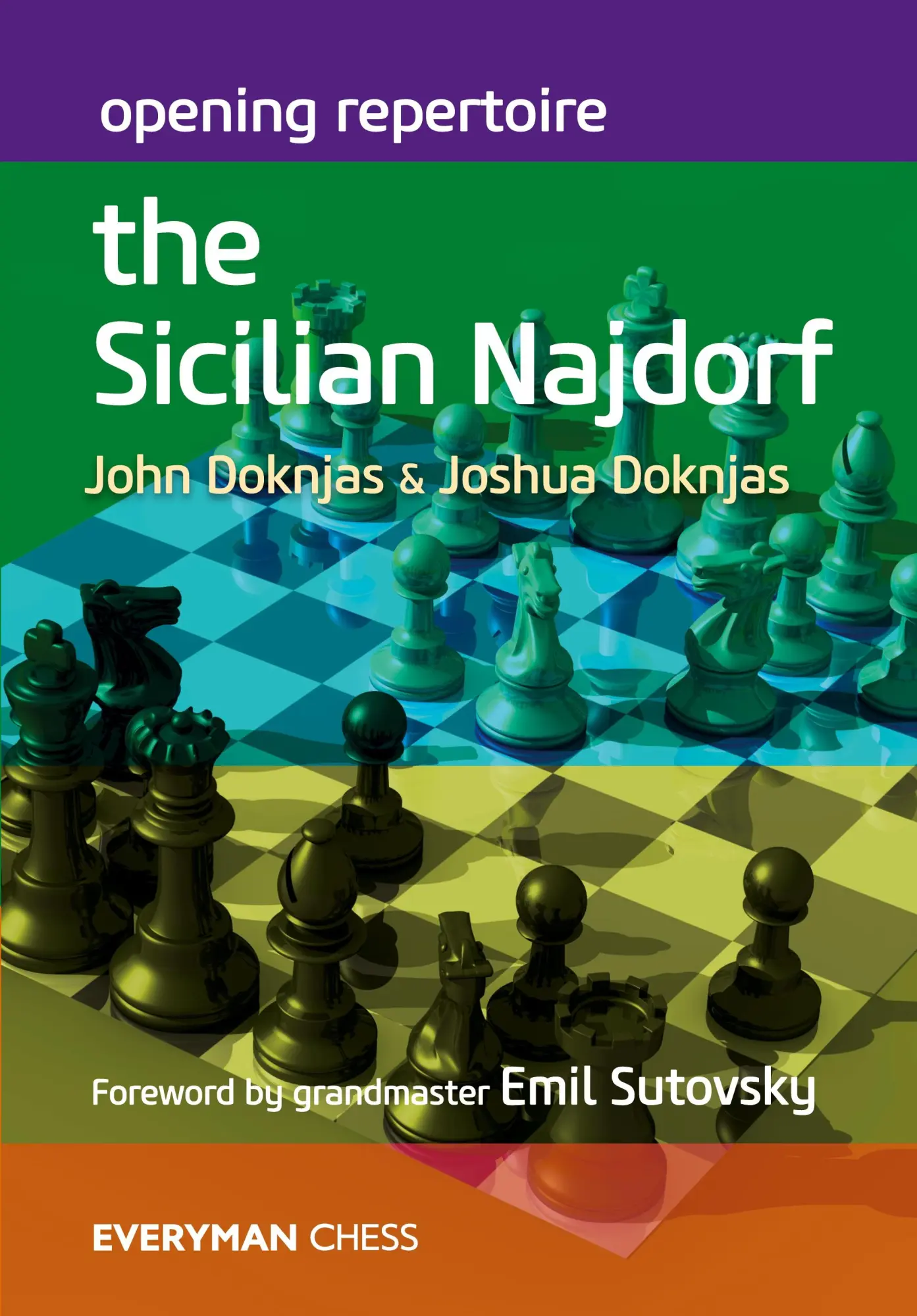 Cover: 9781781944837 | Opening Repertoire | The Sicilian Najdorf | John Doknjas (u. a.)