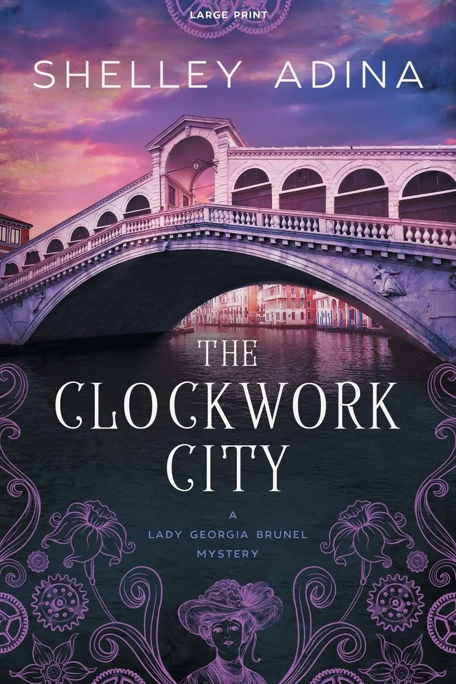 Cover: 9781950854837 | The Clockwork City | Large Print | Shelley Adina | Taschenbuch | 2023