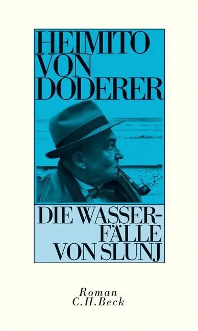 Cover: 9783406694837 | Die Wasserfälle von Slunj | Roman | Heimito von Doderer | Buch | 2016