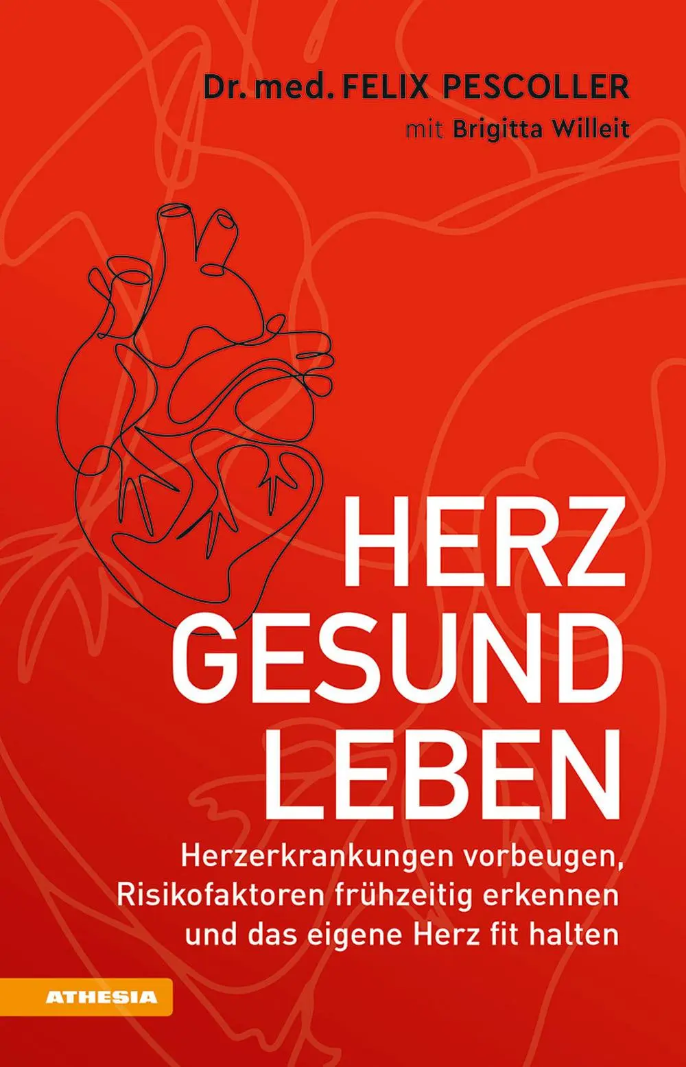 Cover: 9788868394837 | Herzgesund leben | Felix Pescoller | Taschenbuch | 176 S. | Deutsch