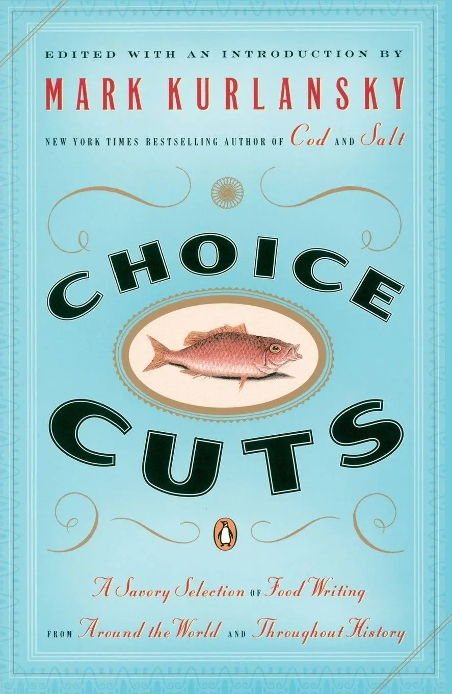 Cover: 9780142004937 | Choice Cuts | Mark Kurlansky | Taschenbuch | Englisch | 2004