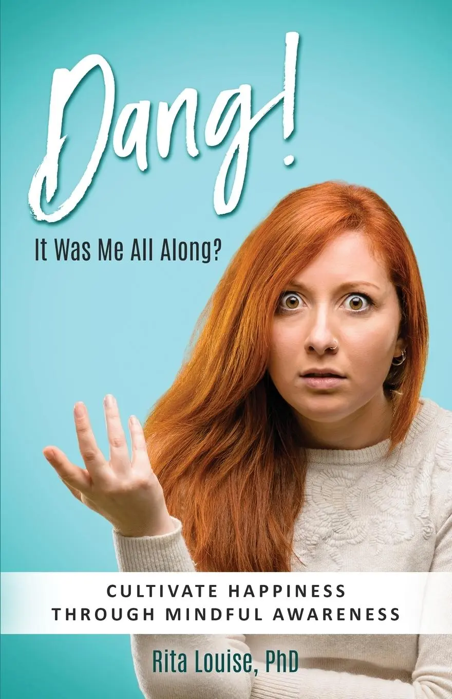 Cover: 9780975864937 | Dang! It Was Me All Along? | Rita Louise | Taschenbuch | Englisch