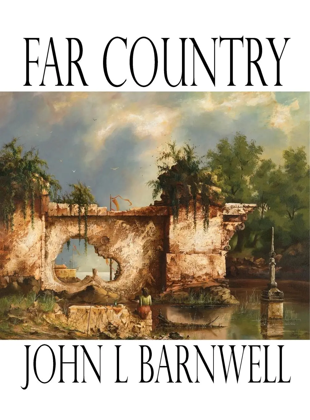 Cover: 9781733964937 | Far Country | John L Barnwell | Buch | Englisch | 2020