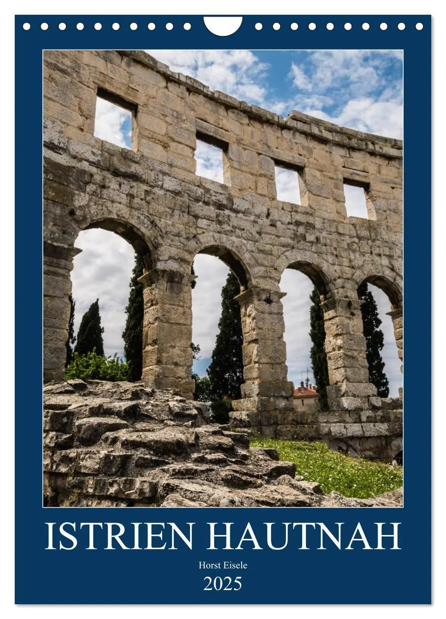Cover: 9783457004937 | Istrien Hautnah (Wandkalender 2025 DIN A4 hoch), CALVENDO...