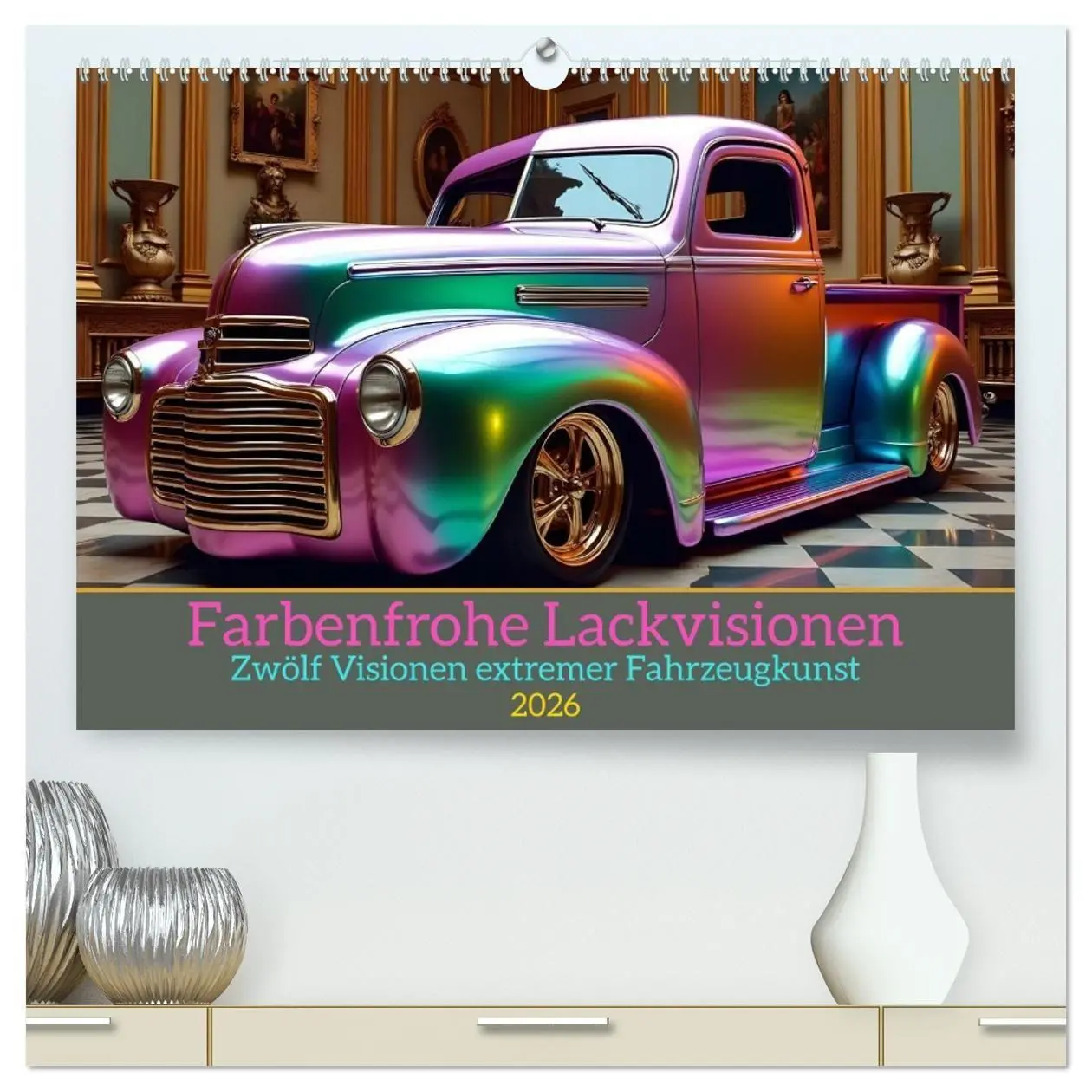 Cover: 9783516714937 | Farbenfrohe Lackvisionen (hochwertiger Premium Wandkalender 2026...