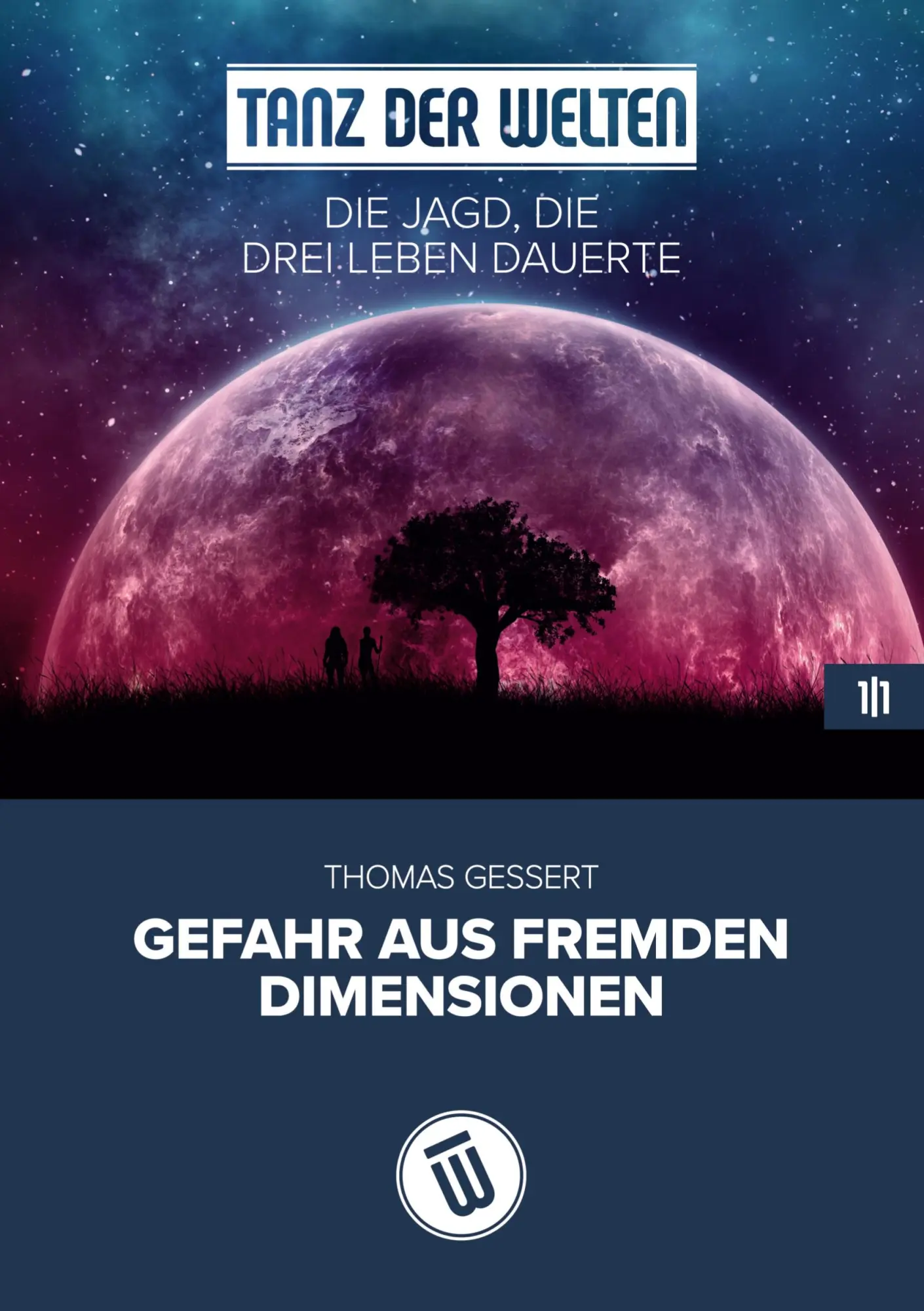 Cover: 9783752644937 | Die Jagd, die drei Leben dauerte | Gefahr aus fremden Dimensionen