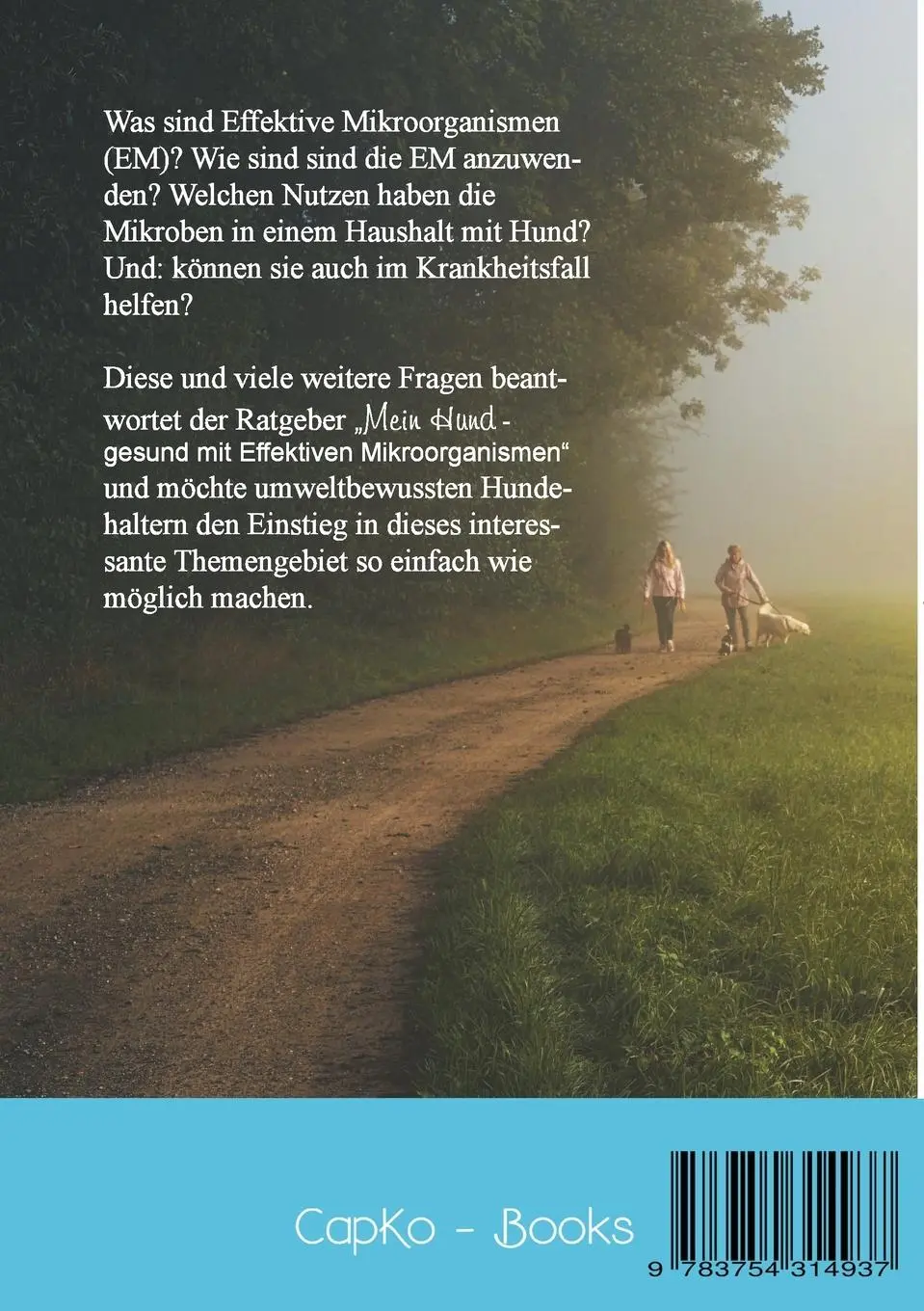 Rückseite: 9783754314937 | Mein Hund - gesund mit Effektiven Mikroorganismen | Carolin Caprano