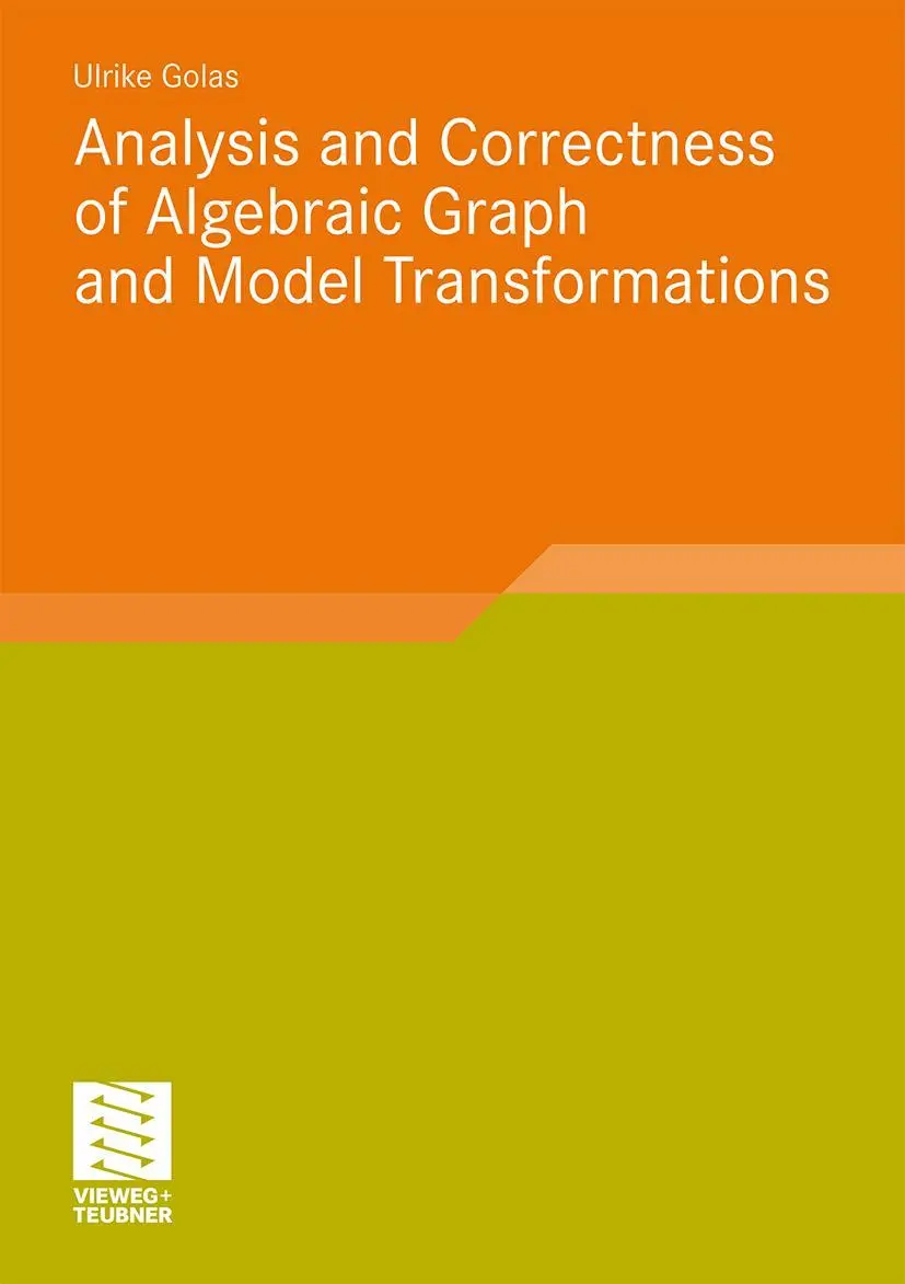 Cover: 9783834814937 | Analysis and Correctness of Algebraic Graph and Model Transformations