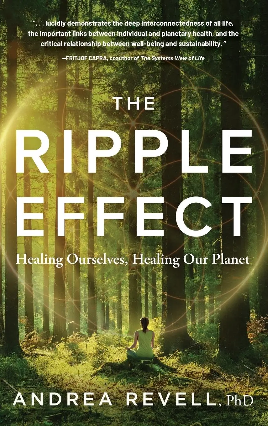 Cover: 9798888244937 | The Ripple Effect | Healing Ourselves, Healing Our Planet | Revell