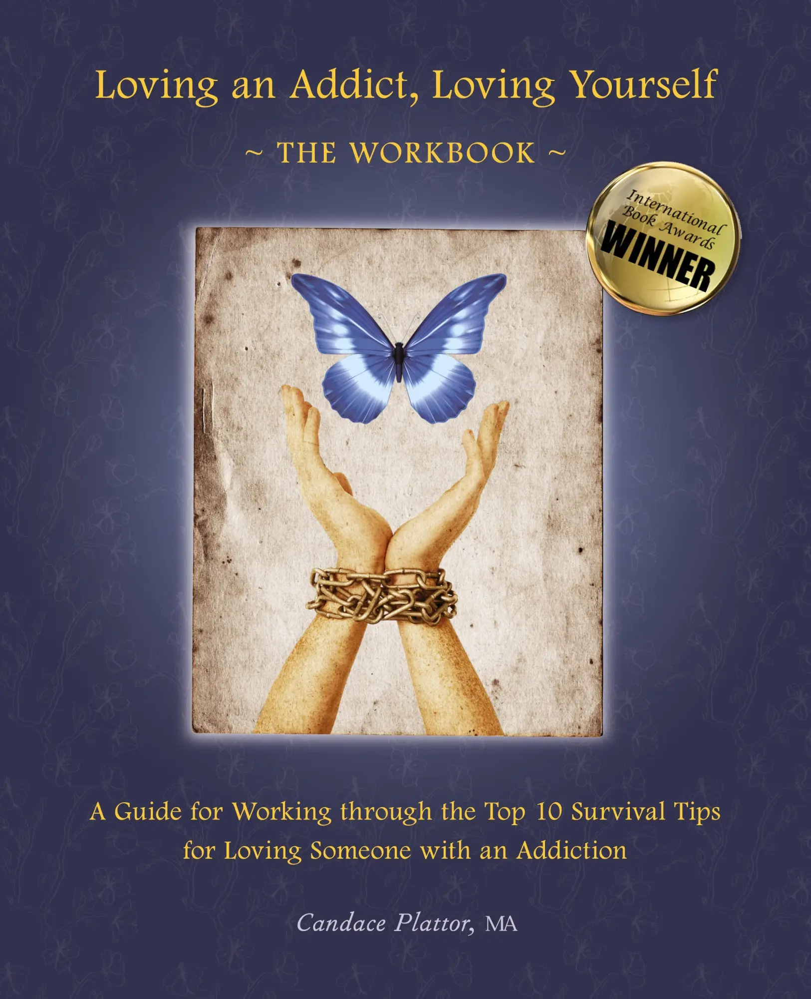Cover: 9780981385037 | Loving an Addict, Loving Yourself | The Workbook | Candace Plattor