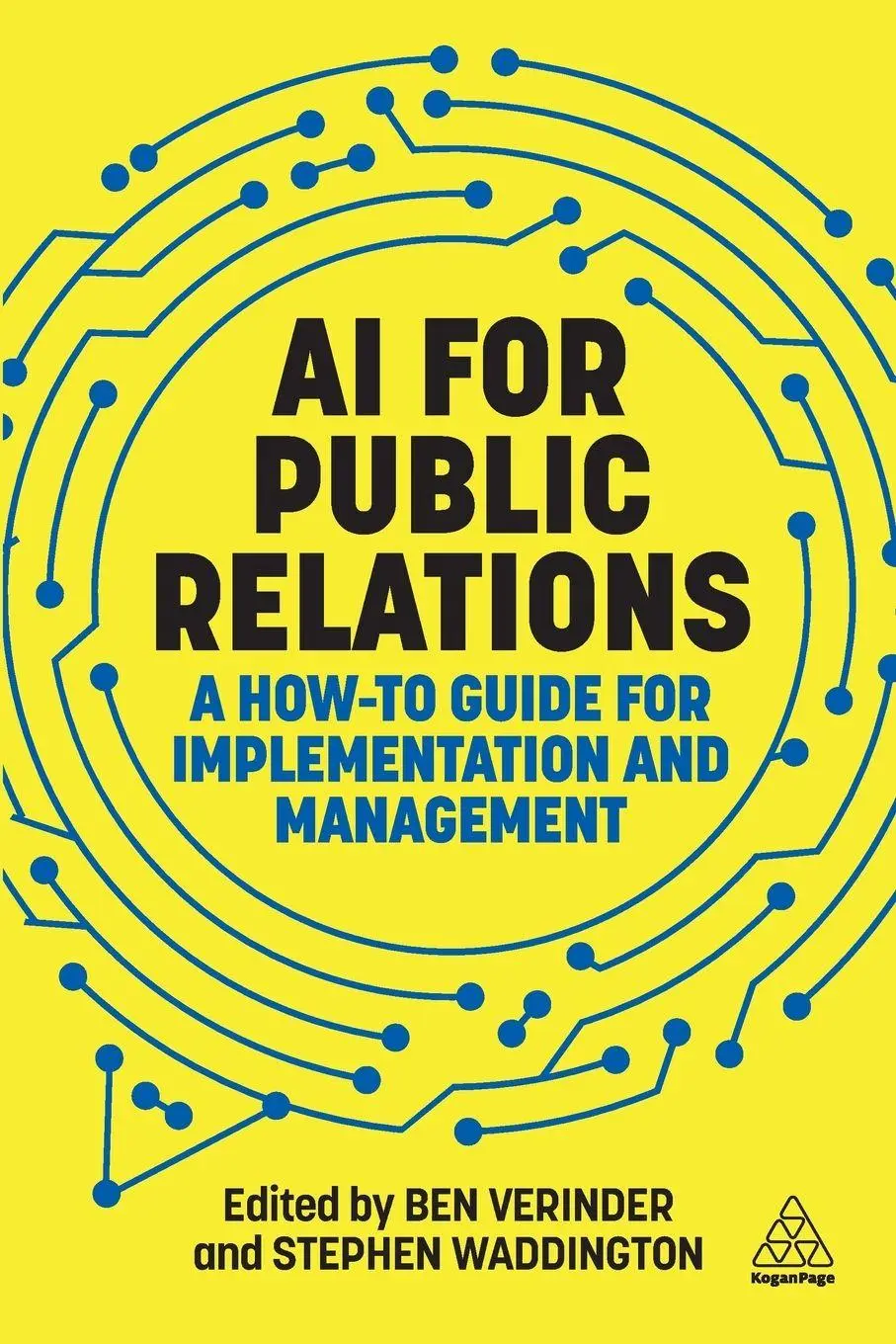 Cover: 9781398625037 | AI for Public Relations | Stephen Waddington (u. a.) | Taschenbuch