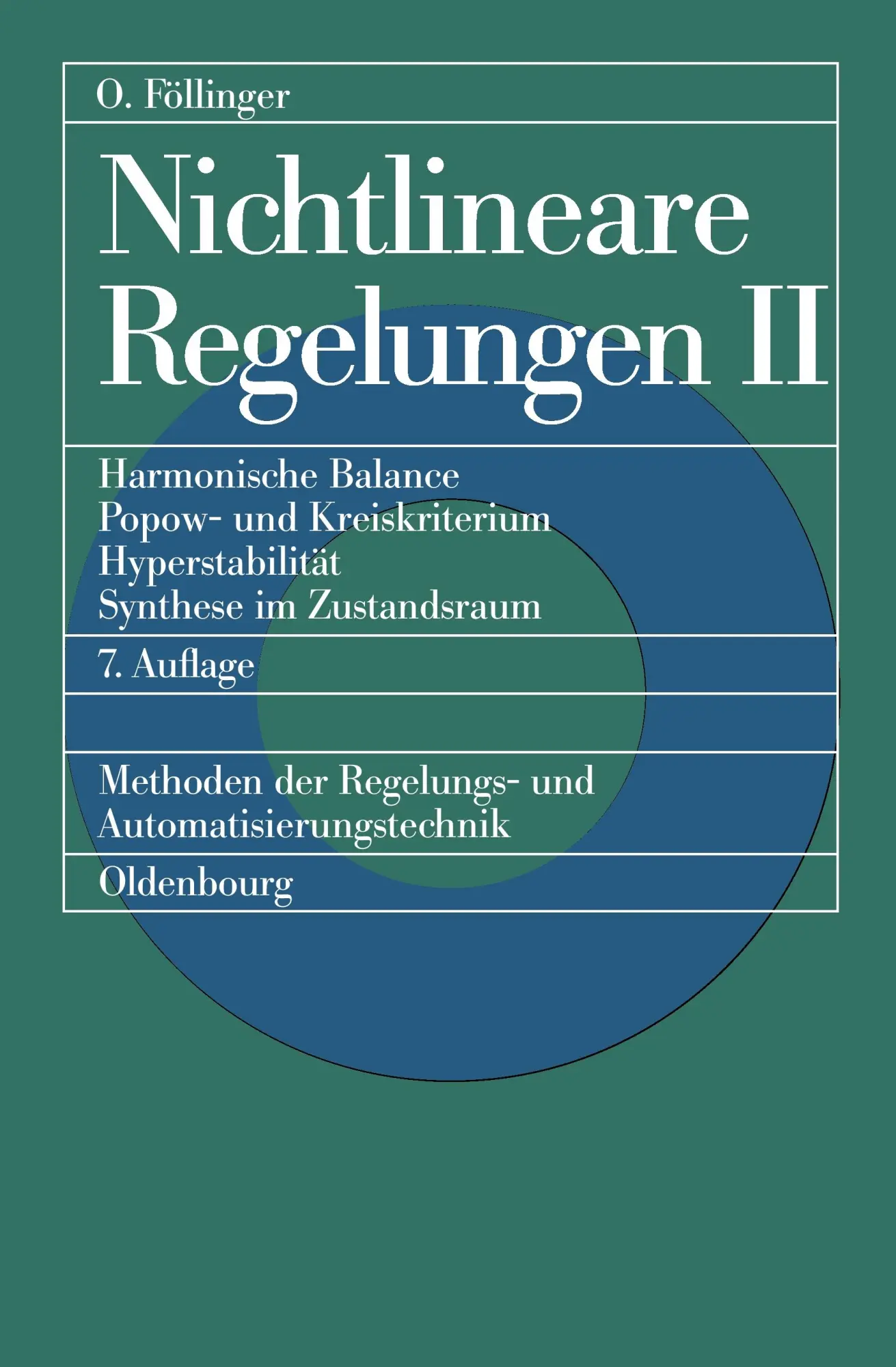Cover: 9783486225037 | Nichtlineare Regelungen 2 | Otto Föllinger | Taschenbuch | 397 S. Cover: 9783486225037 | Nichtlineare Regelungen 2 | Otto Föllinger | Taschenbuch | 397 S.