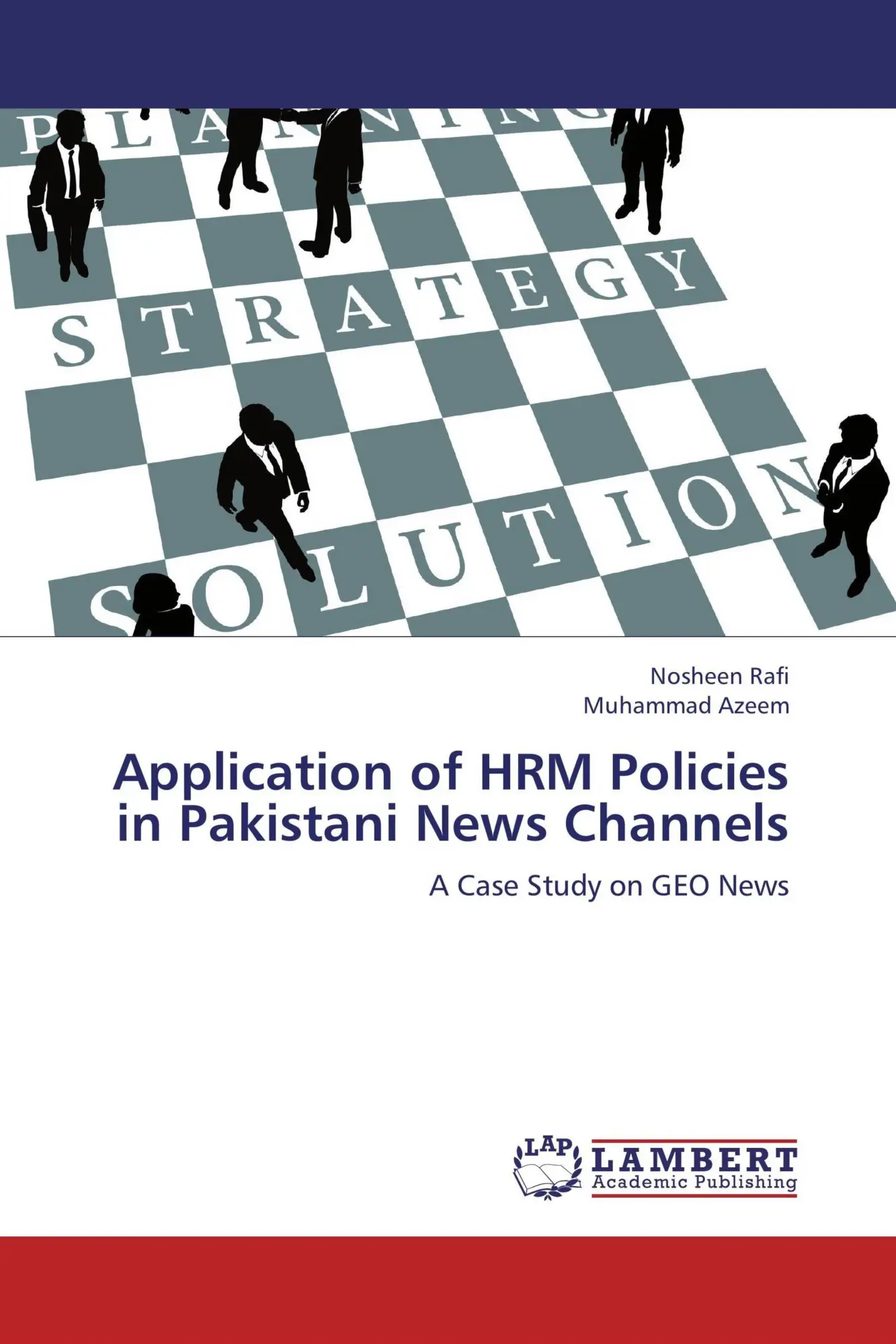 Application of HRM Policies in Pakistani News Channels
