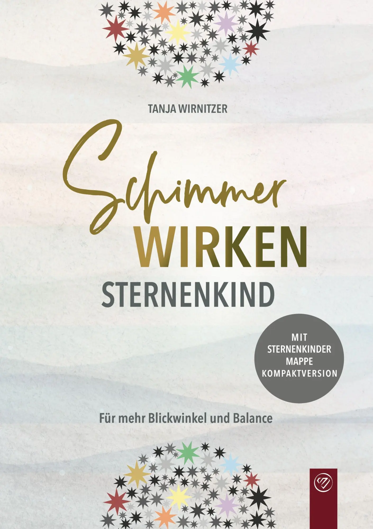 Cover: 9783912085037 | Schimmer wirken Sternenkind | Tanja Wirnitzer | Taschenbuch | Deutsch