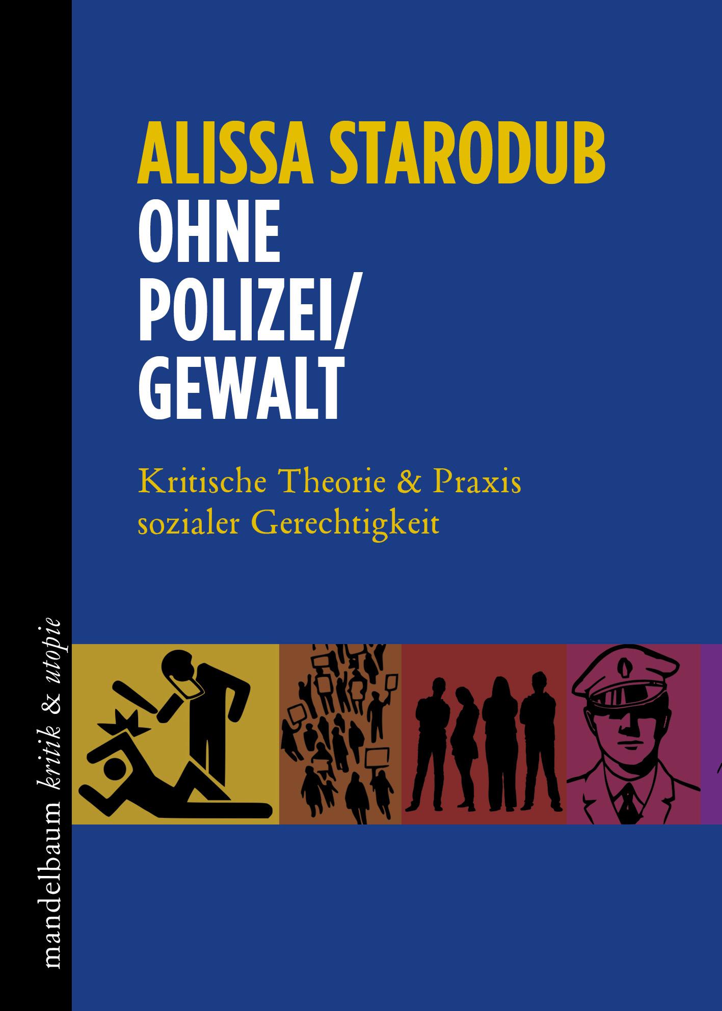 Cover: 9783991365037 | Ohne Polizei / Gewalt | Alissa Starodub | Taschenbuch | 262 S. | 2023