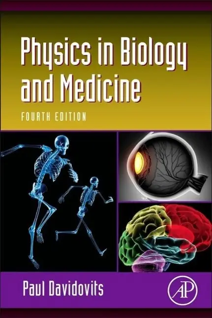 Cover: 9780123865137 | Physics in Biology and Medicine | Paul Davidovits | Taschenbuch | 2012 Cover: 9780123865137 | Physics in Biology and Medicine | Paul Davidovits | Taschenbuch | 2012