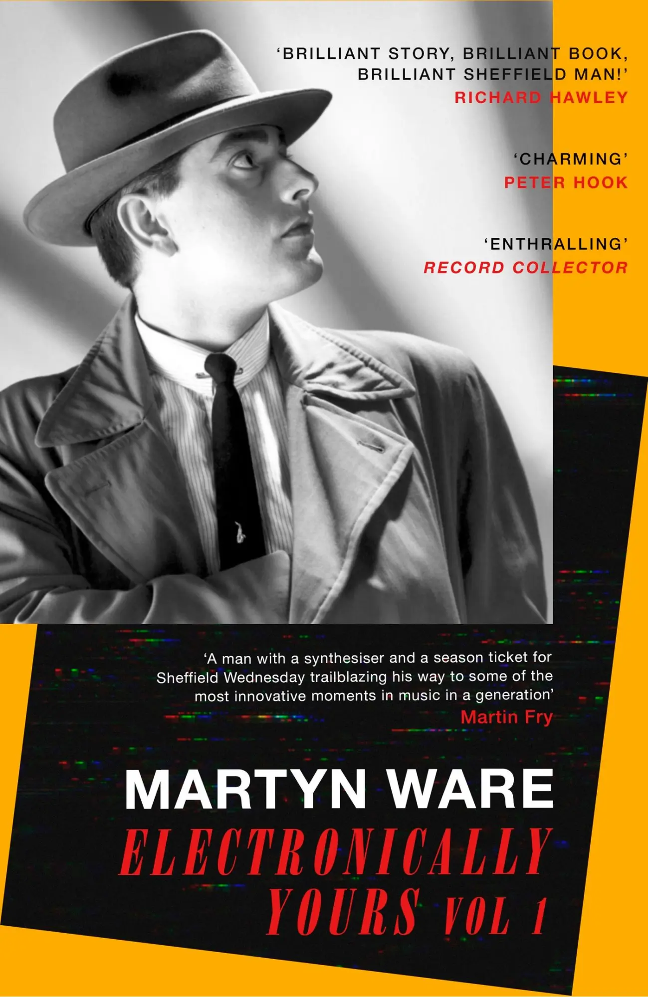Cover: 9780349135137 | Electronically Yours | Vol. I | Martyn Ware | Taschenbuch | Englisch