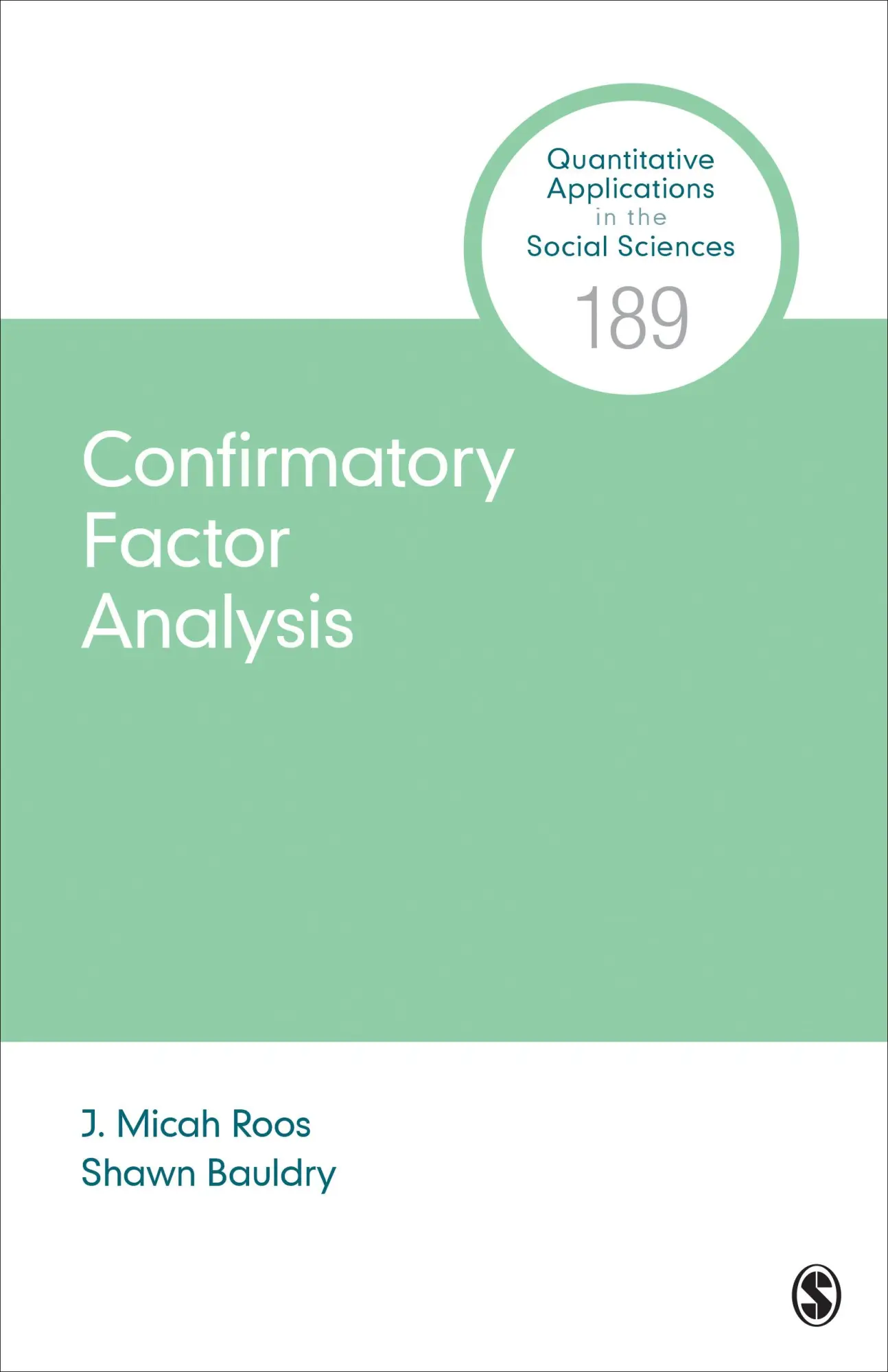 Cover: 9781544375137 | Confirmatory Factor Analysis | J Micah Roos (u. a.) | Taschenbuch