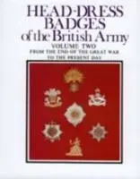 Cover: 9781843425137 | Head-Dress Badges of the British Army | Arthur L. Kipling (u. a.)