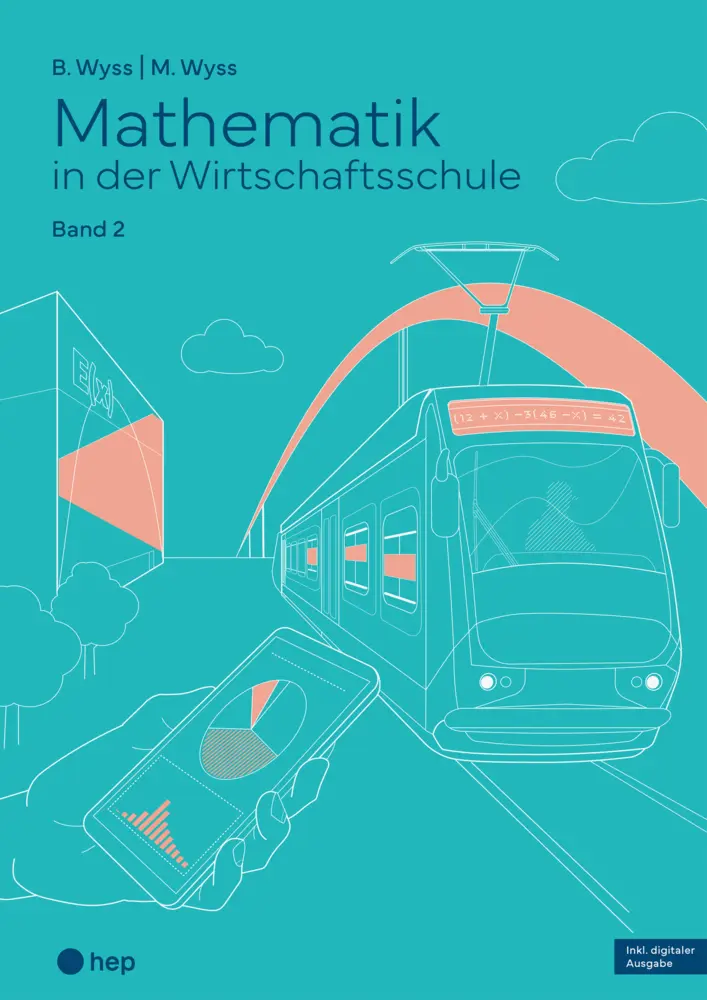 Cover: 9783035525137 | Mathematik in der Wirtschaftsschule - Band 2 (Print inkl. E-Book...
