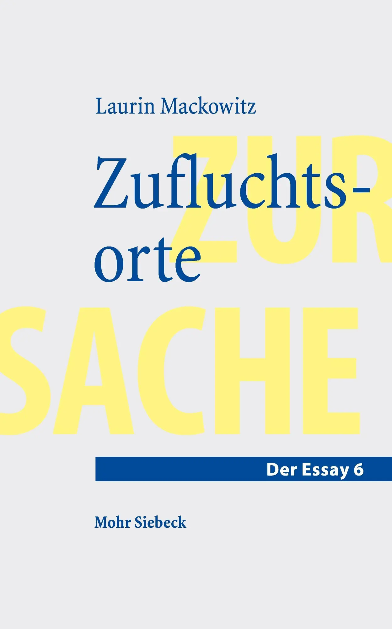 Cover: 9783162005137 | Zufluchtsorte | Laurin Mackowitz | Taschenbuch | 120 S. | Deutsch