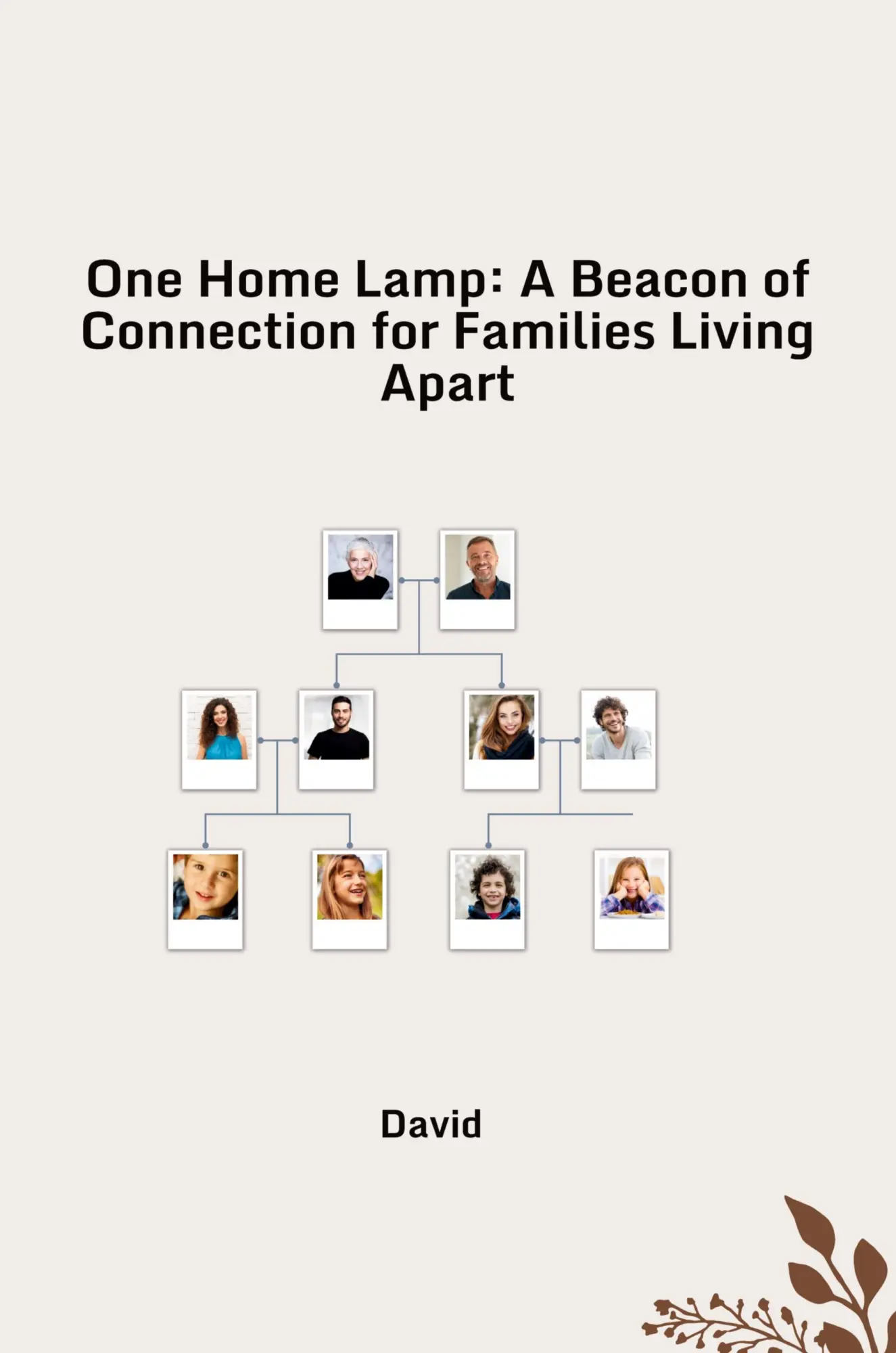 One Home Lamp A Beacon of Connection for Families Living Apart - David Kartoniert (TB)