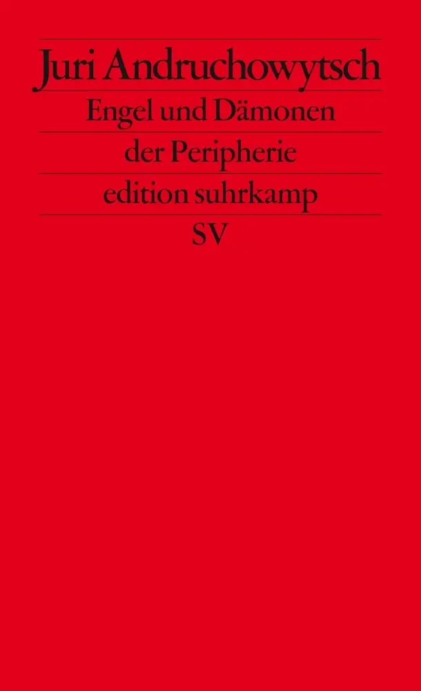 Cover: 9783518125137 | Engel und Dämonen der Peripherie | Essays. Deutsche Erstausgabe | Buch