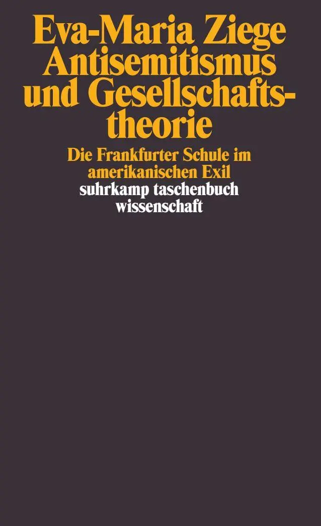 Cover: 9783518295137 | Antisemitismus und Gesellschaftstheorie | Eva-Maria Ziege | Buch