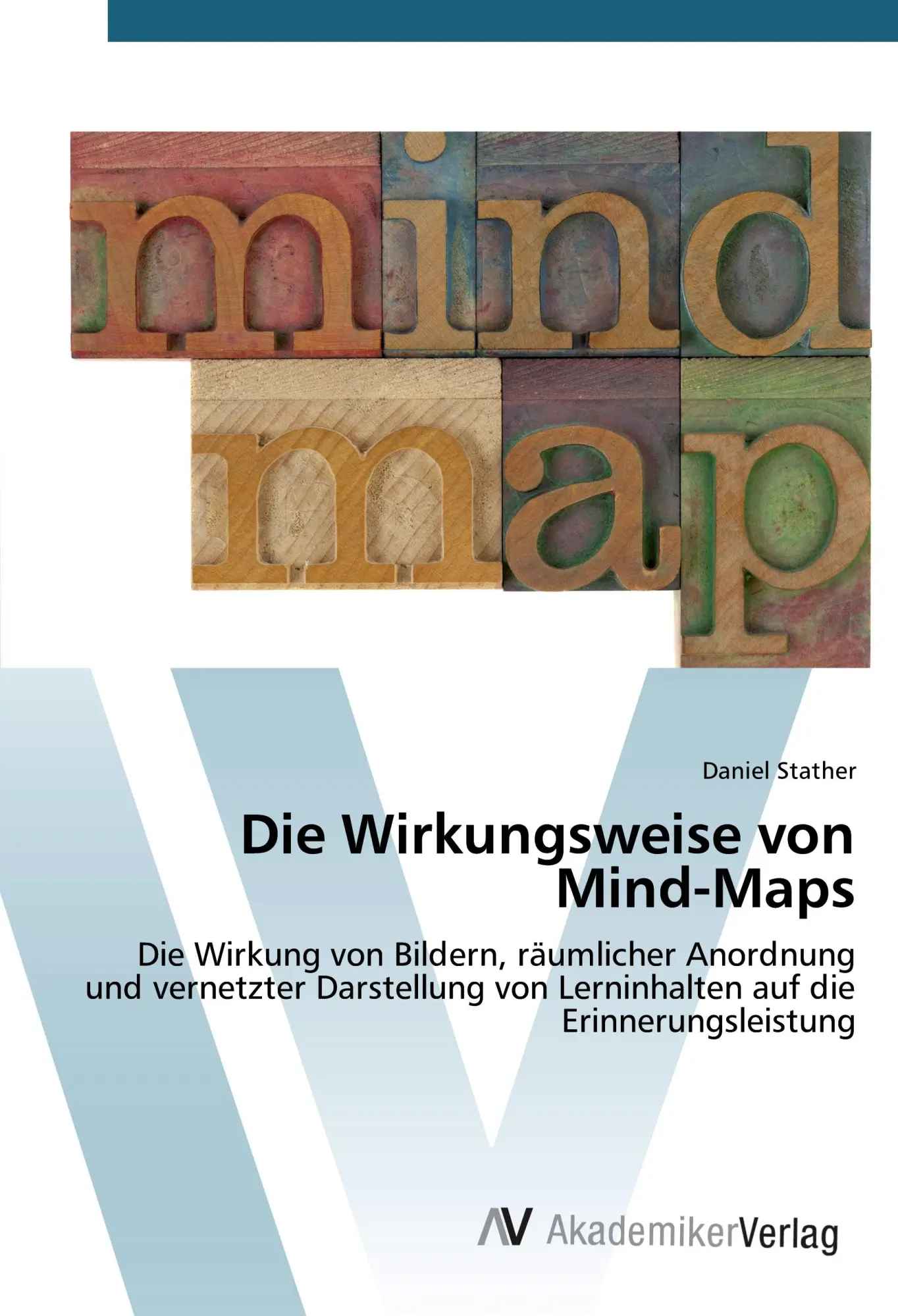 Cover: 9783639385137 | Die Wirkungsweise von Mind-Maps | Daniel Stather | Taschenbuch | 2011