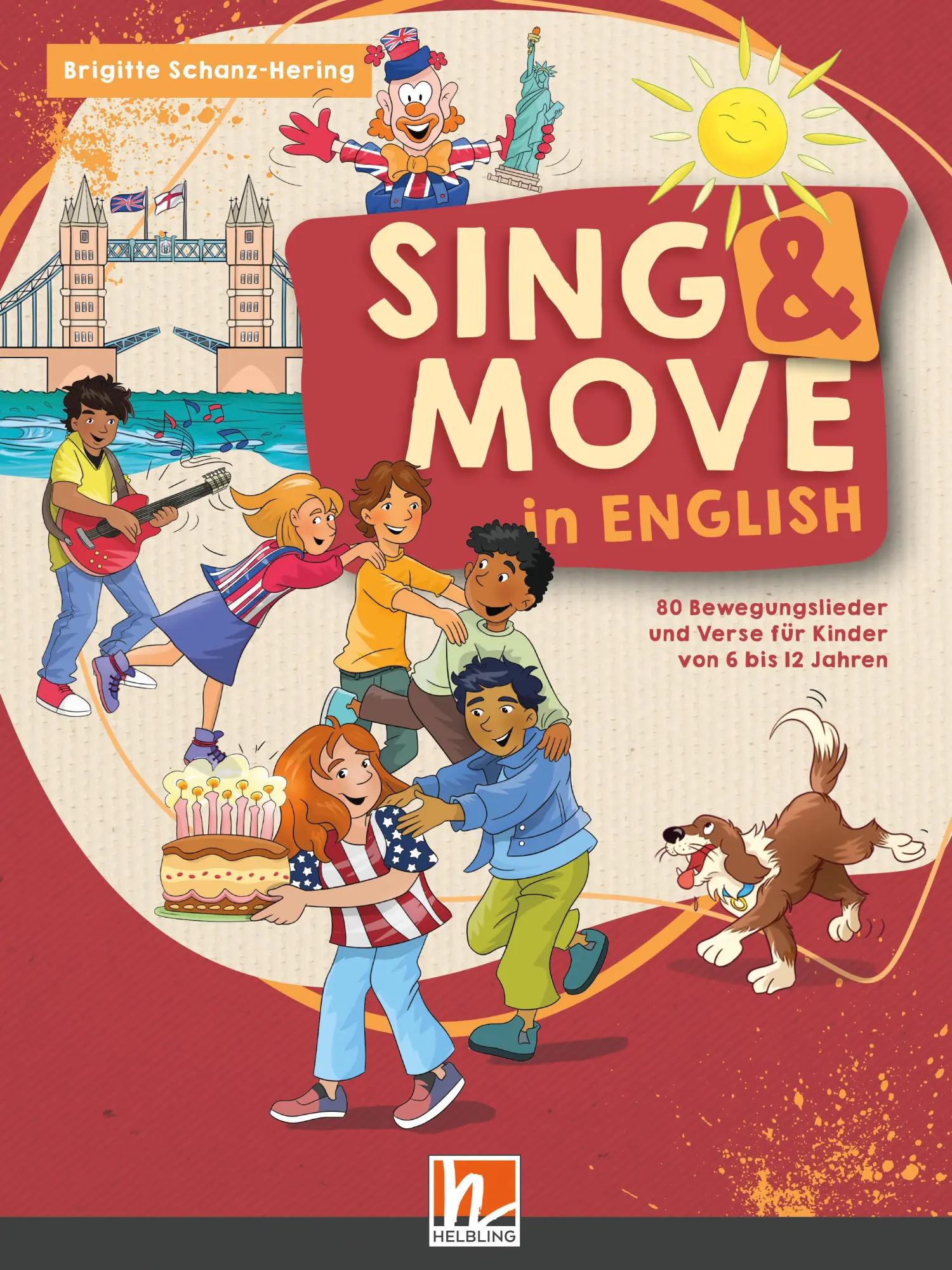 Cover: 9783862275137 | Sing &amp; Move in English. Liederbuch | Brigitte Schanz-Hering | Buch