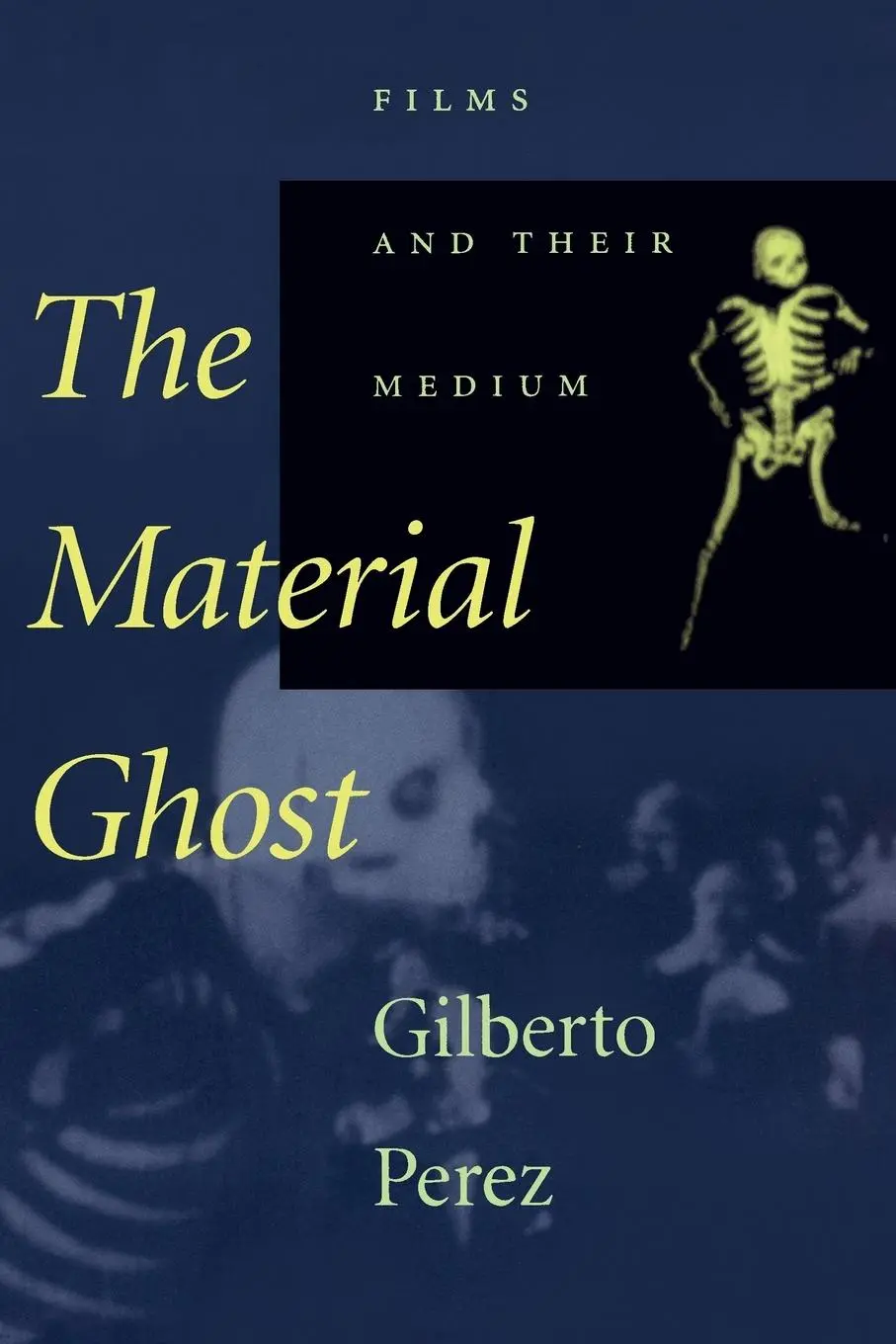 Cover: 9780801865237 | Material Ghost | Films and Their Medium | Gilberto Perez | Taschenbuch
