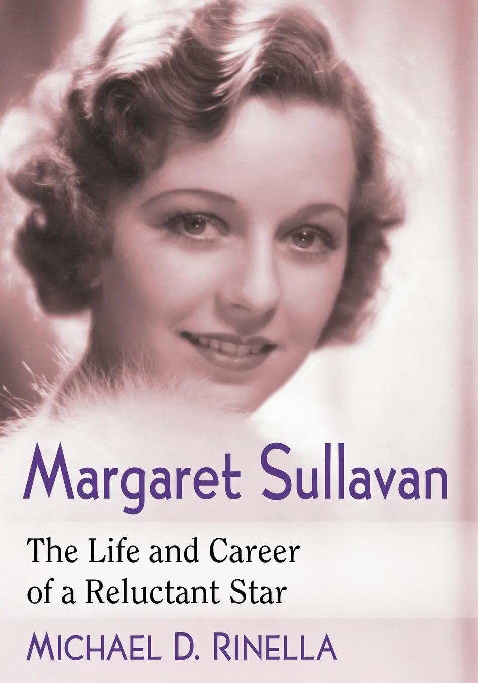 Cover: 9781476675237 | Margaret Sullavan | The Life and Career of a Reluctant Star | Rinella