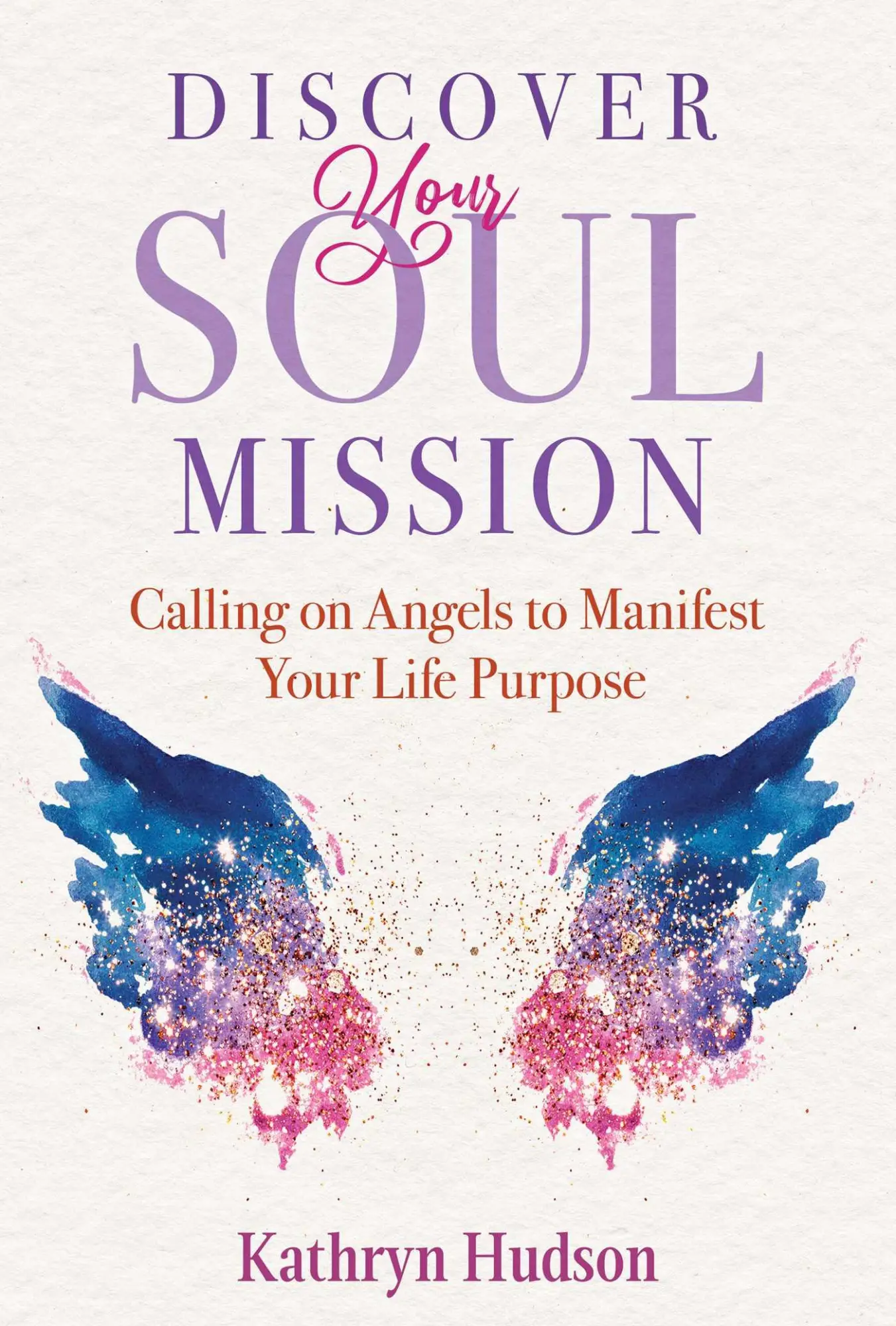 Cover: 9781644115237 | Discover Your Soul Mission | Kathryn Hudson | Taschenbuch | Englisch