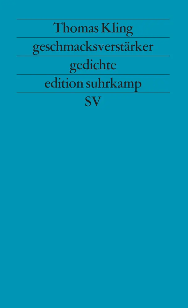 Cover: 9783518115237 | geschmacksverstärker | gedichte 1985-1988 | Thomas Kling | Taschenbuch