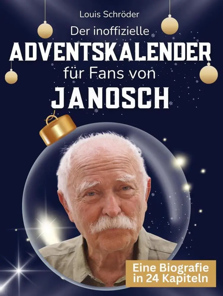 Cover: 9783695335237 | Der inoffizielle Adventskalender für Fans von Janosch | Louis Schröder