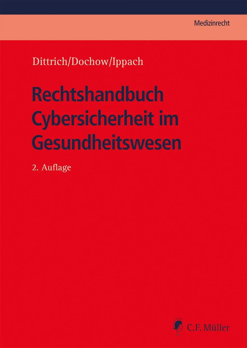 Rechtshandbuch Cybersicherheit im Gesundheitswesen