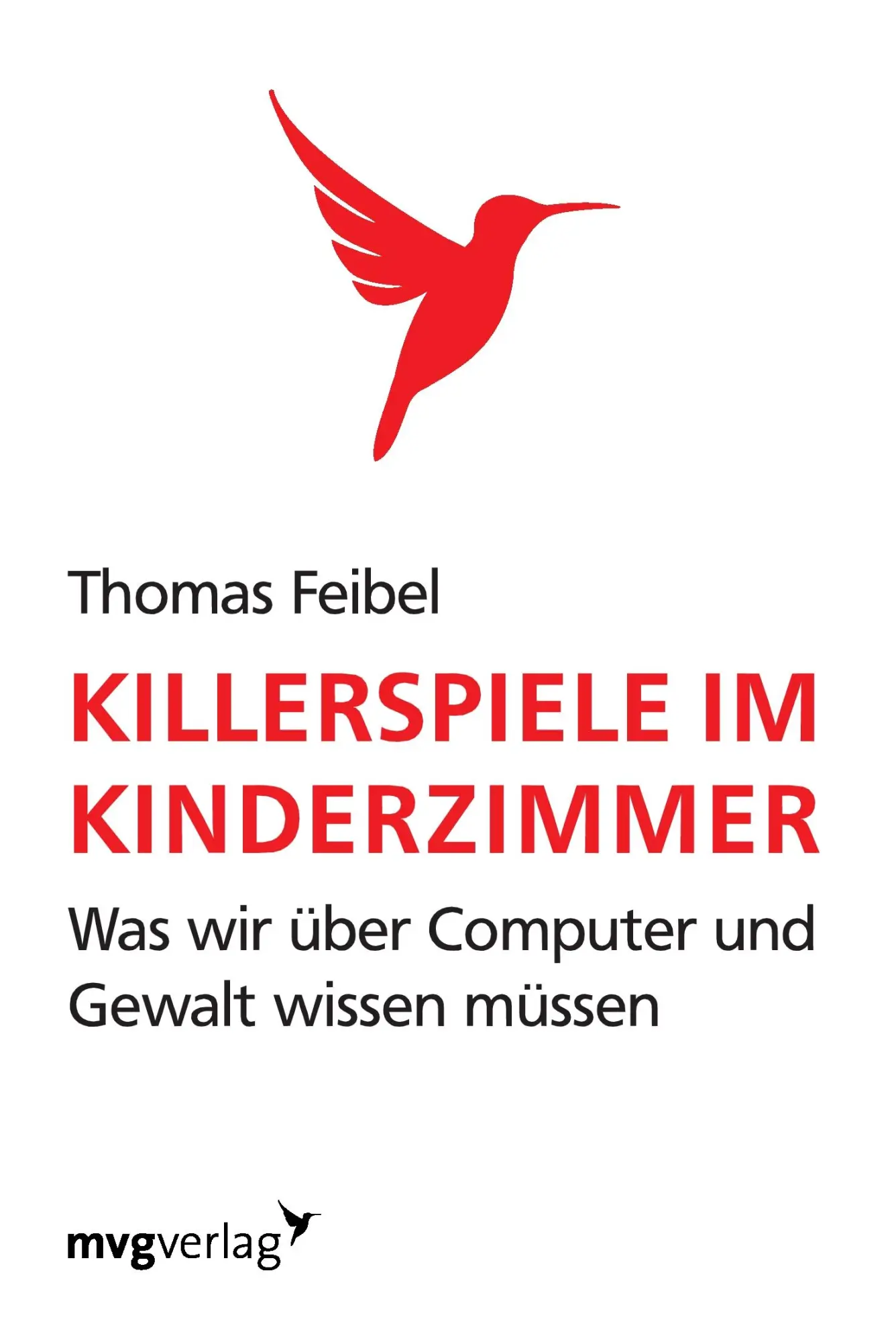 Cover: 9783868825237 | Killerspiele im Kinderzimmer | Thomas Feibel | Taschenbuch | 240 S.
