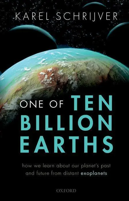 Cover: 9780192845337 | One of Ten Billion Earths | Karel (Astrophysicist Schrijver | Buch